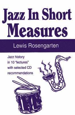 Lewis Rosengarten - Jazz in Short Measures, Häftad