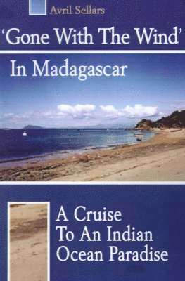 'Gone with the Wind' in Madagascar