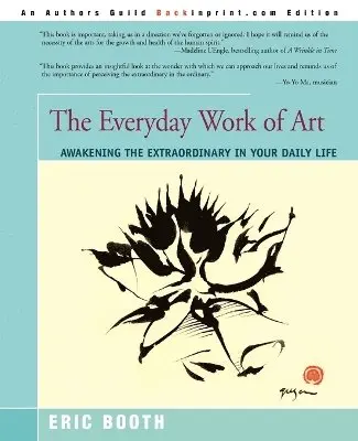 Eric Booth - Everyday Work of Art, Häftad. Tillgänglighet: Lägg i varukorg