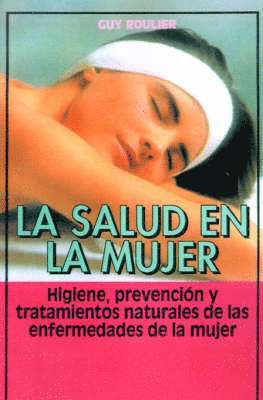 Guy Roulier - Salud en la Mujer, Häftad