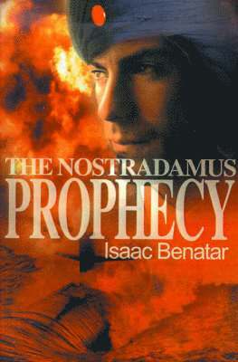 Isaac Benatar - Nostradamus Prophecy, Häftad