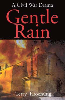 Terry Kroenung - Gentle Rain, Häftad. Tillgänglighet: Lägg i varukorg
