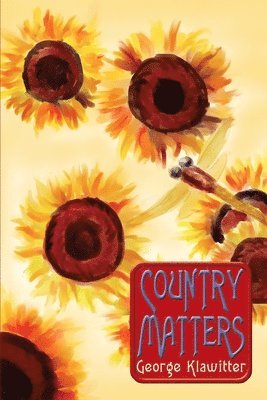 George Klawitter - Country Matters, Häftad. Tillgänglighet: Lägg i varukorg