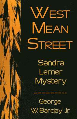 George W Barclay Jr - West Mean Street, Häftad