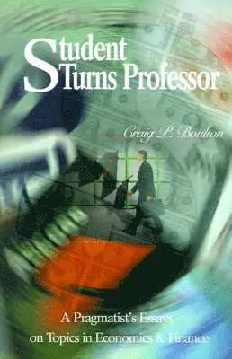 Craig P Boulton - Student Turns Professor, Häftad. Tillgänglighet: Lägg i varukorg