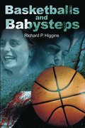 Basketballs and Babysteps