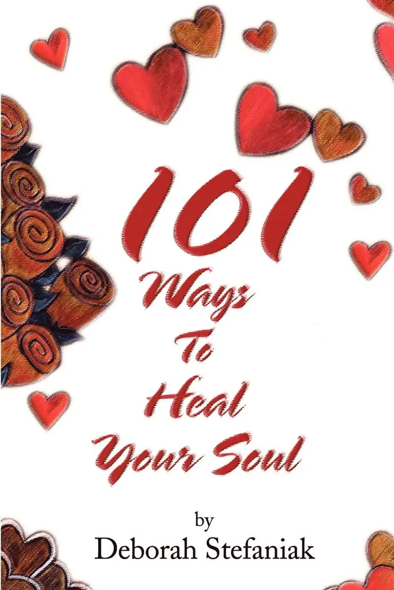 Deborah Stefaniak - 101 Ways to Heal Your Soul, Häftad. Tillgänglighet: Lägg i varukorg