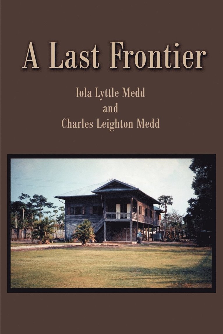 Iola Lyttle Medd, Charles Leighton Medd - Last Frontier, Häftad. Tillgänglighet: Lägg i varukorg