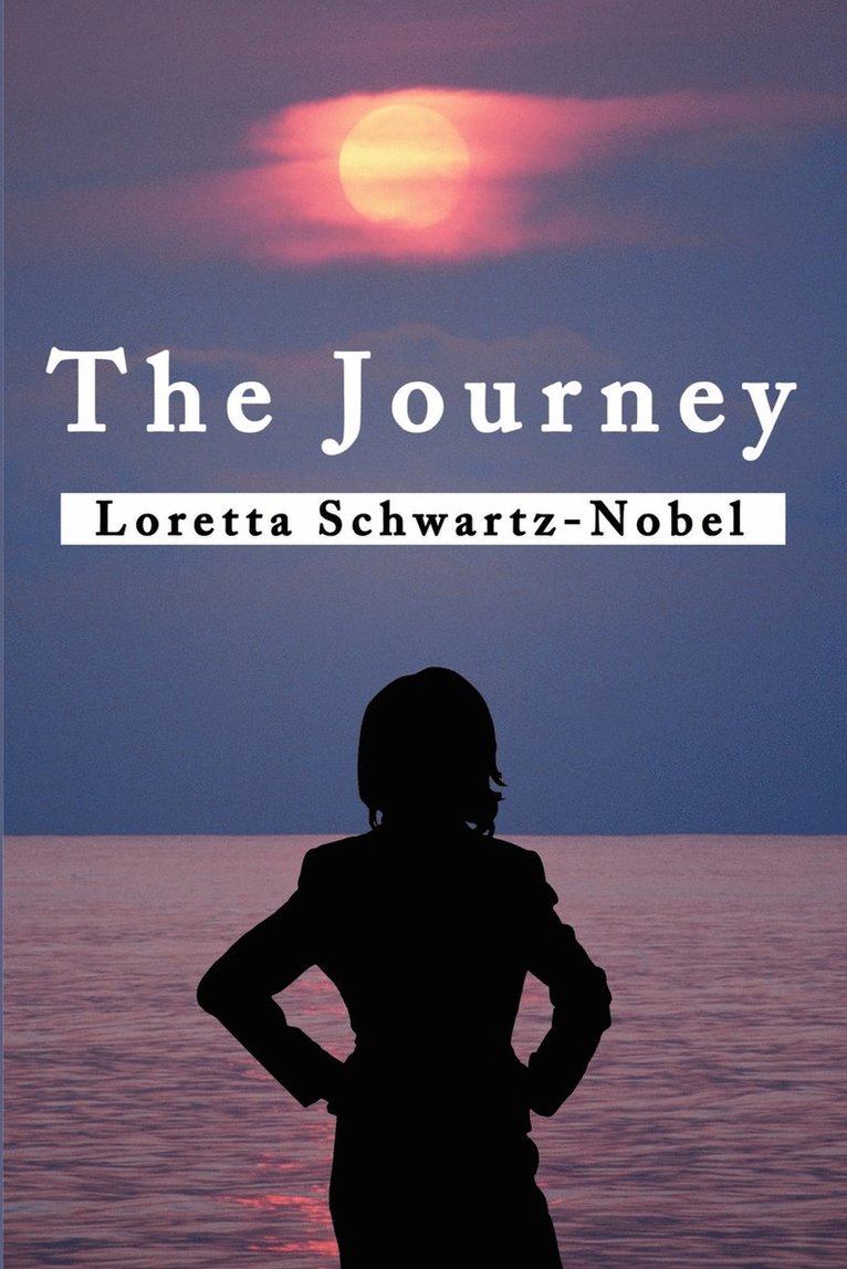 Loretta Schwartz-Nobel - Journey, Häftad