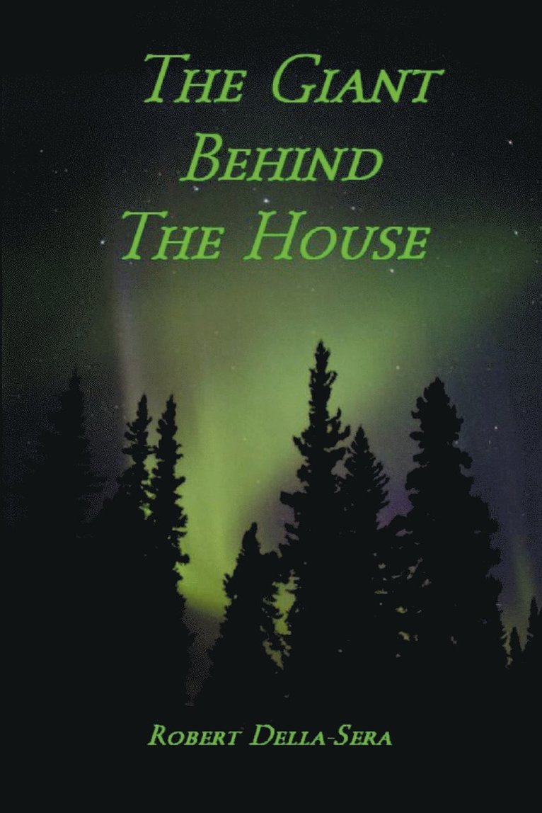 Giant Behind the House