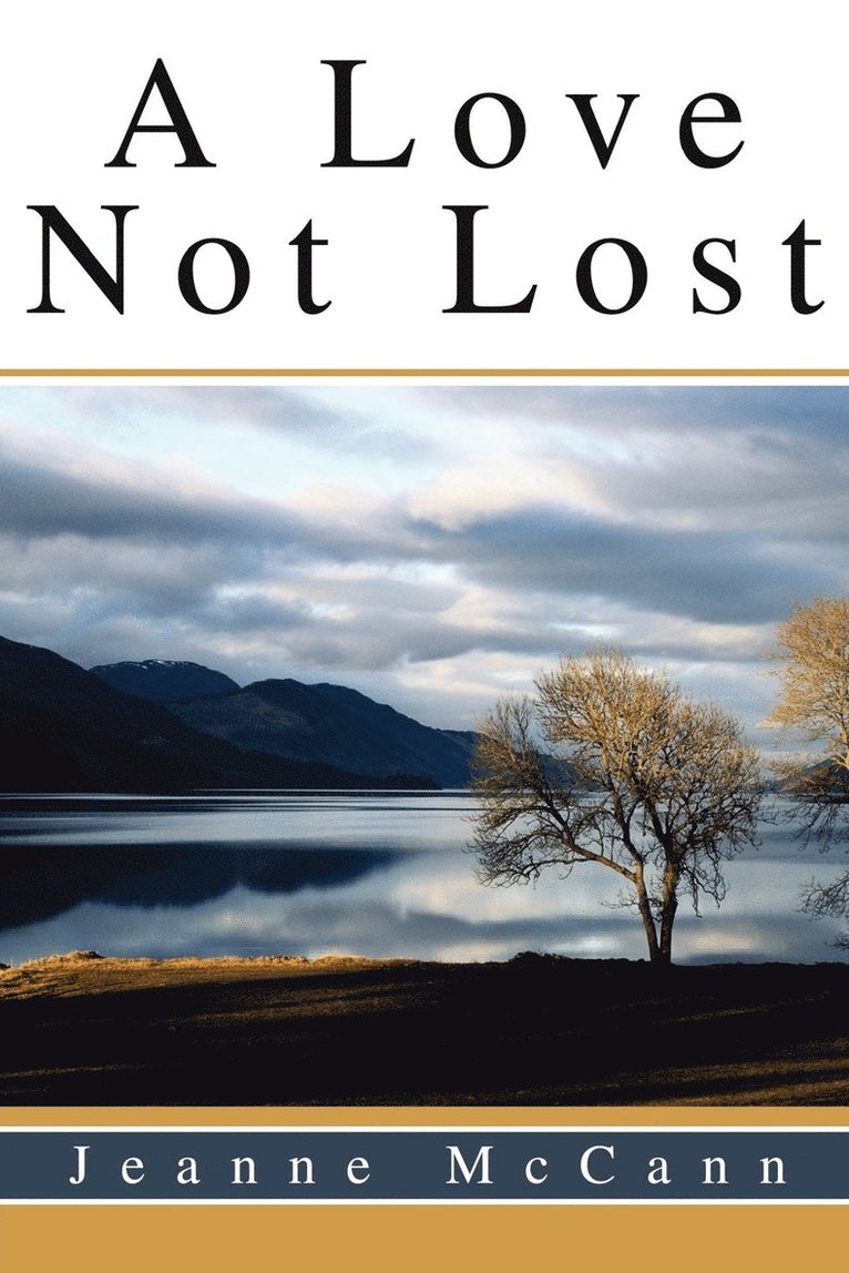 Jeanne McCann - Love Not Lost, Häftad. Tillgänglighet: Lägg i varukorg