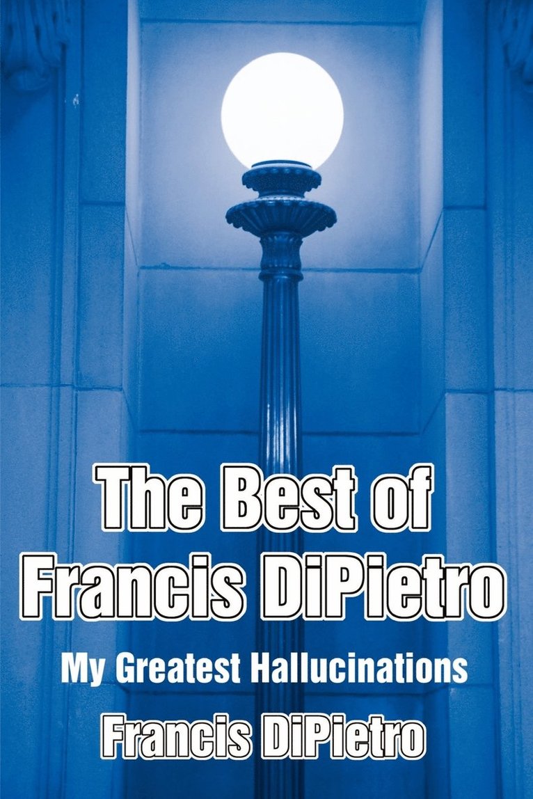 Francis Dipietro - Best of Francis DiPietro, Häftad. Tillgänglighet: Lägg i varukorg