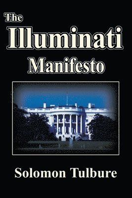 Solomon Tulbure - Illuminati Manifesto, Häftad