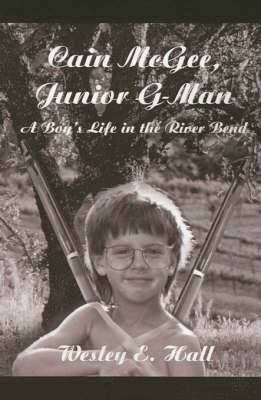 Wesley E Hall - Cain McGee, Junior G-Man, Häftad