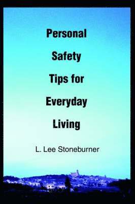 Personal Safety Tips for Everyday Living