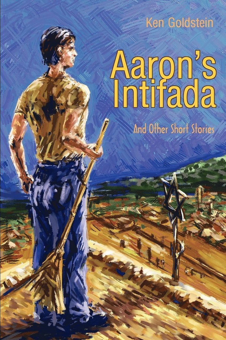 Ken Goldstein - Aaron's Intifada, Häftad