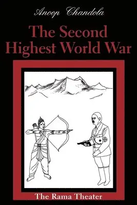 Anoop Chandola - Second Highest World War, Häftad. Tillgänglighet: Lägg i varukorg