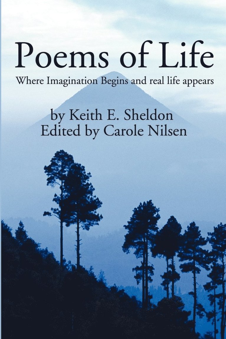 Keith E Sheldon - Poems of Life, Häftad