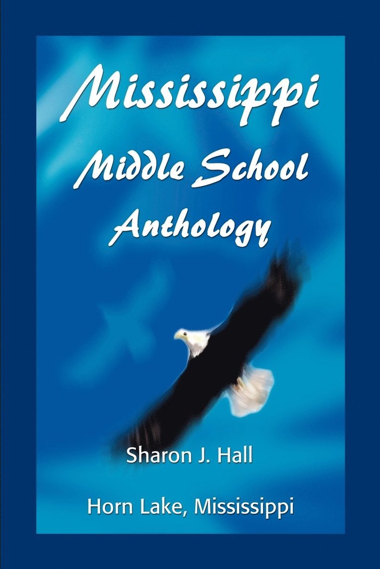 Sharon J Hall - Mississippi Middle School Anthology, Häftad. Tillgänglighet: Lägg i varukorg