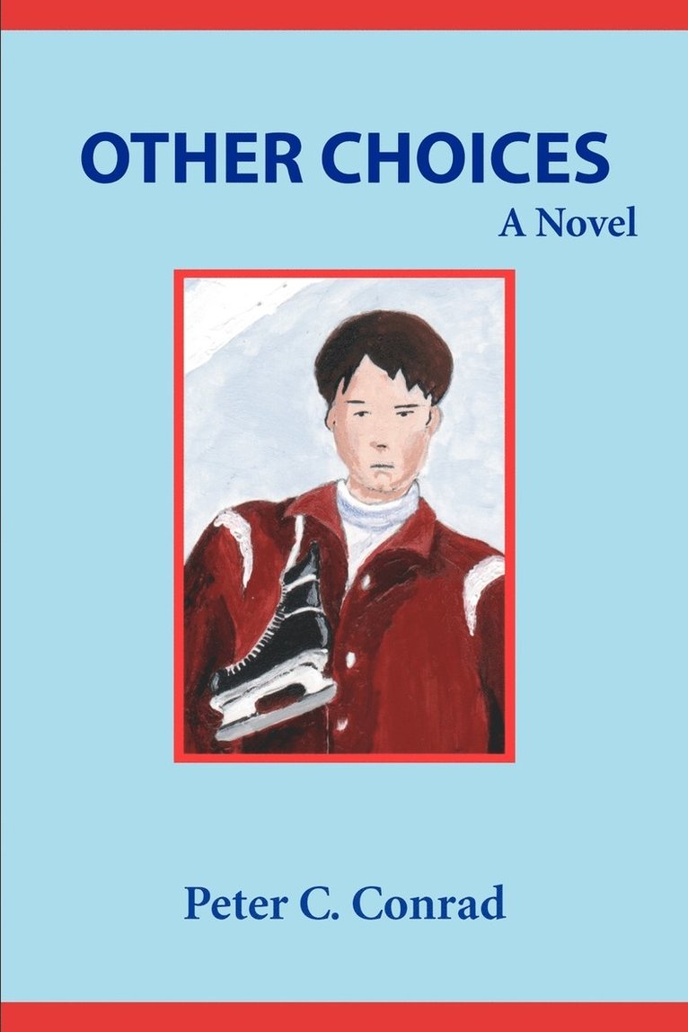 Peter C Conrad - Other Choices, Häftad