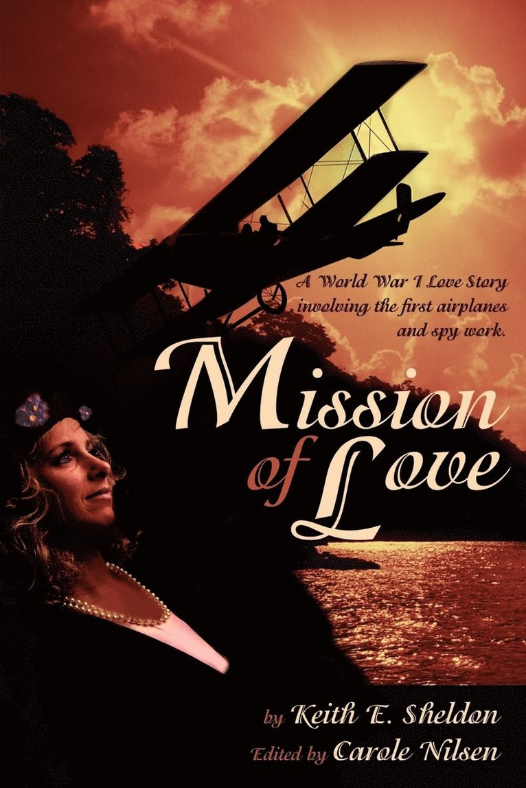 Keith E Sheldon - Mission of Love, Häftad