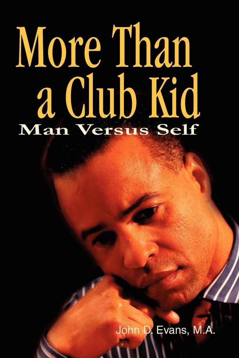 John D Evans - More Than a Club Kid, Häftad. Tillgänglighet: Lägg i varukorg