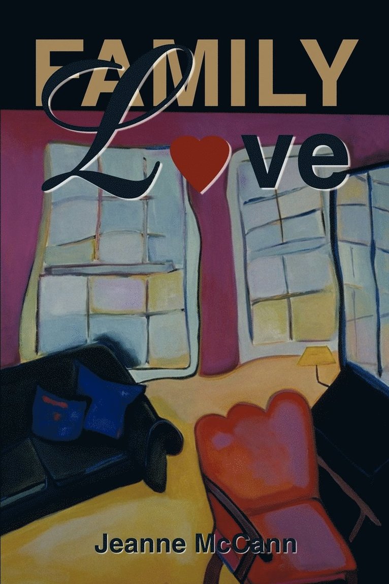 Jeanne McCann - Family Love, Häftad. Tillgänglighet: Lägg i varukorg