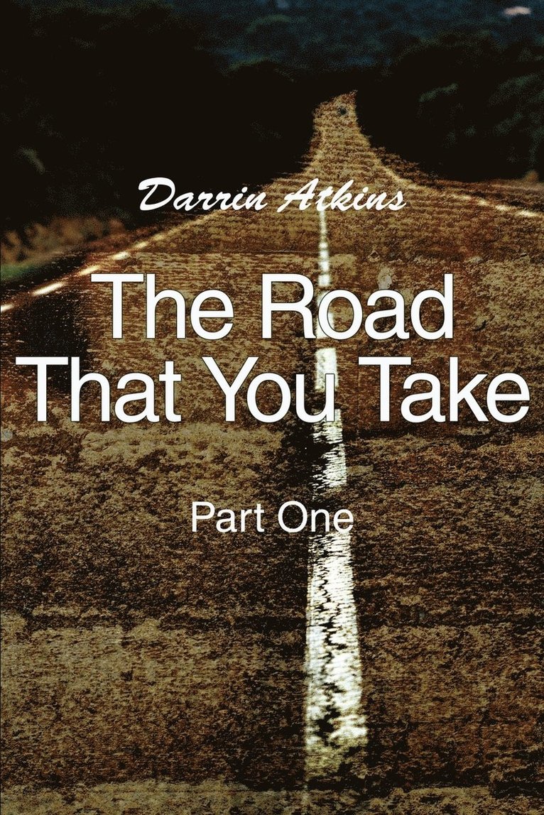 Darrin Atkins - Road That You Take, Häftad. Tillgänglighet: Lägg i varukorg