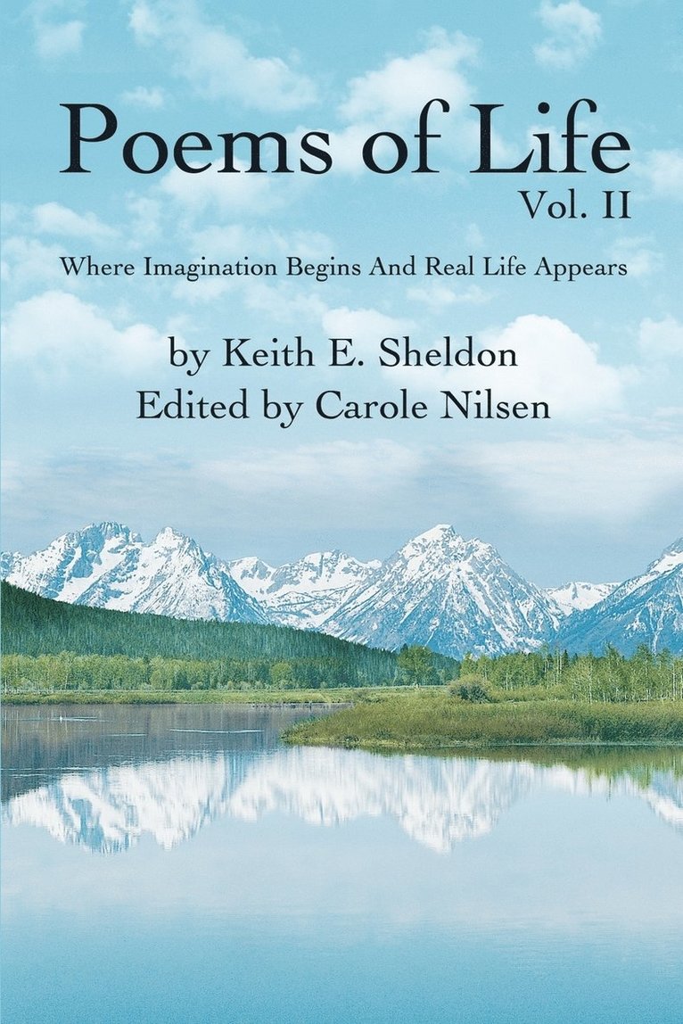 Keith E Sheldon - Poems of Life Vol. II, Häftad