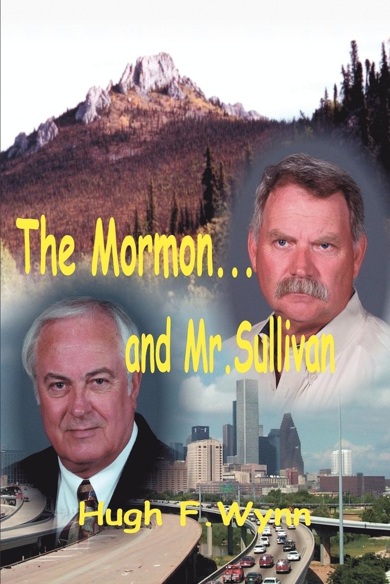 Hugh F Wynn - Mormon... and Mr. Sullivan, Häftad