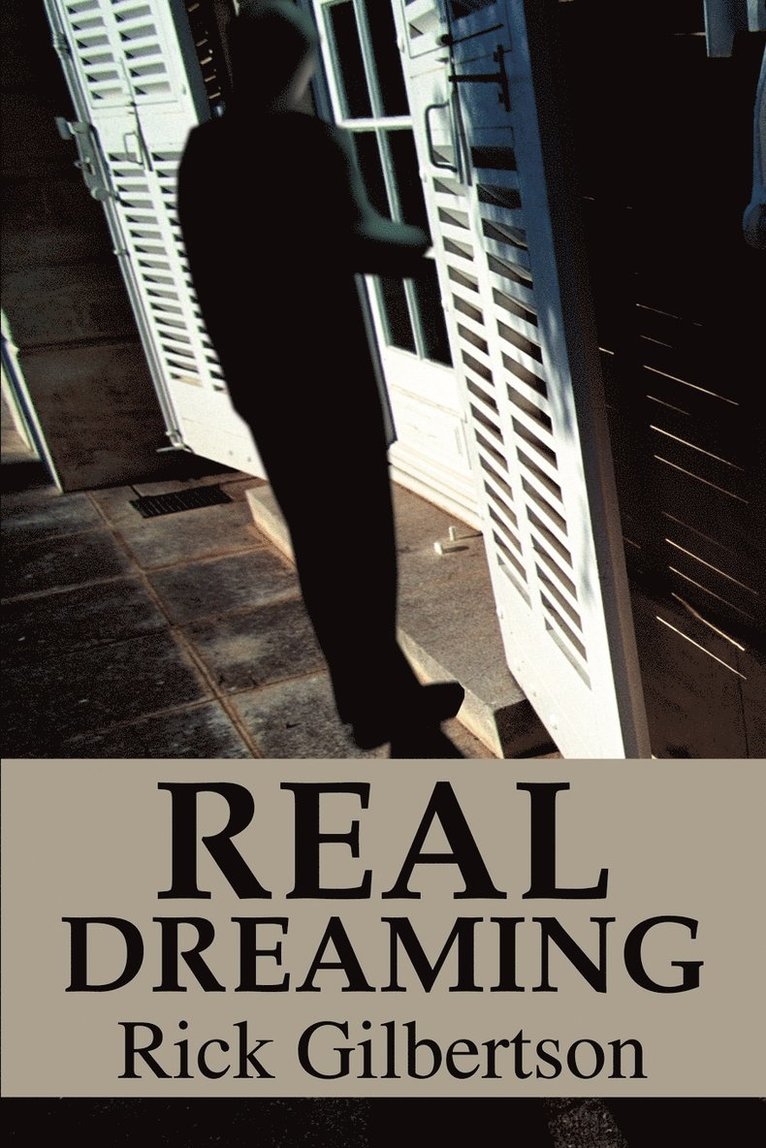 Ricky L Gilbertson - Real Dreaming, Häftad. Tillgänglighet: Lägg i varukorg