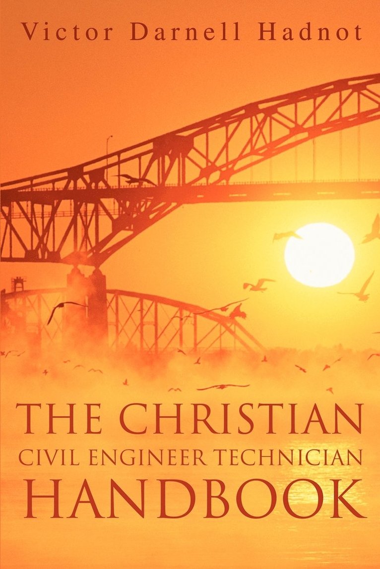 Victor Darnell Hadnot - Christian Civil Engineer Technician Handbook, Häftad. Tillgänglighet: Lägg i varukorg