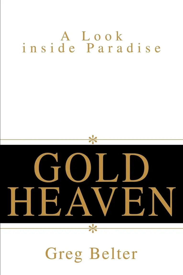 Greg Belter - Gold Heaven, Häftad. Tillgänglighet: Lägg i varukorg