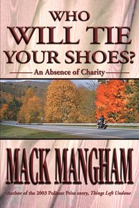 Who Will Tie Your Shoes?