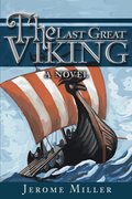 The Last Great Viking