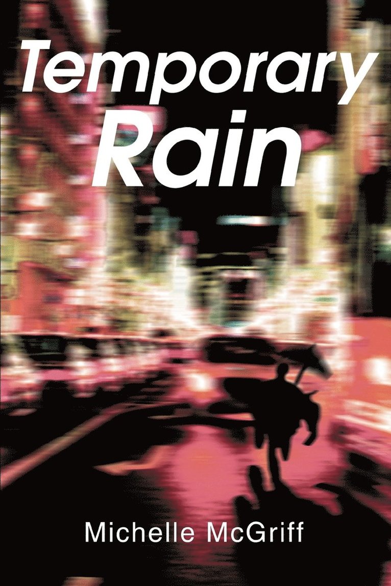 Michelle McGriff - Temporary Rain, Häftad