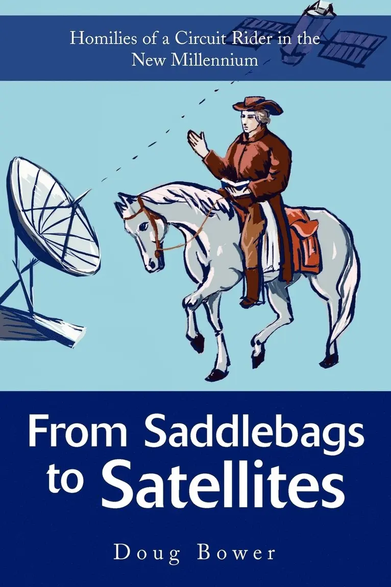 Doug Bower - From Saddlebags to Satellites, Häftad. Tillgänglighet: Lägg i varukorg