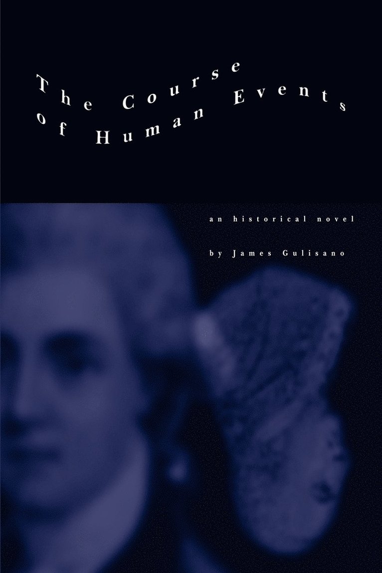 James Gulisano - Course of Human Events, Häftad