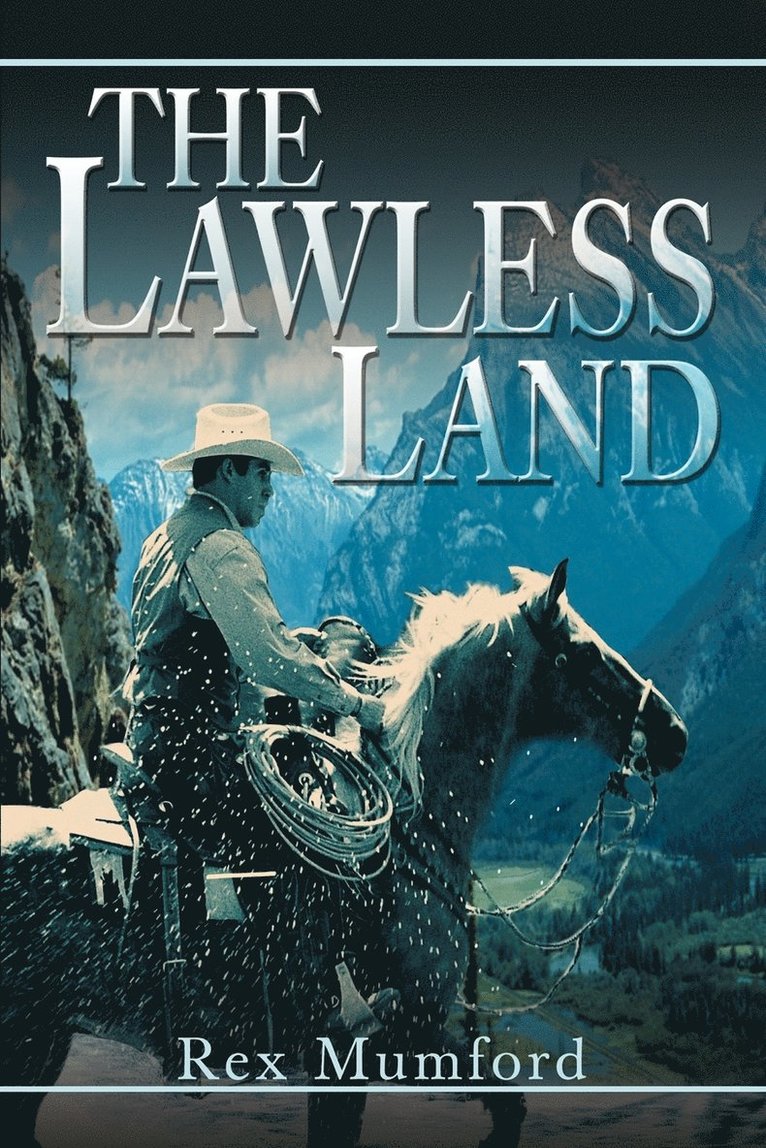 Lawless Land