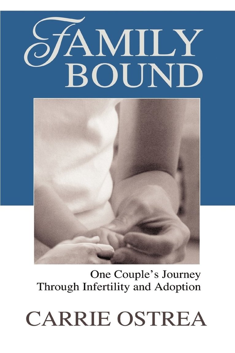 Carrie Ostrea - Family Bound, Häftad. Tillgänglighet: Lägg i varukorg