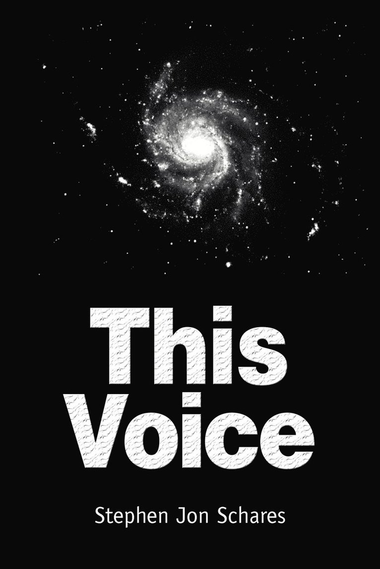 Stephen Jon Schares - This Voice, Häftad. Tillgänglighet: Lägg i varukorg