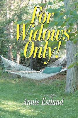For Widows Only!