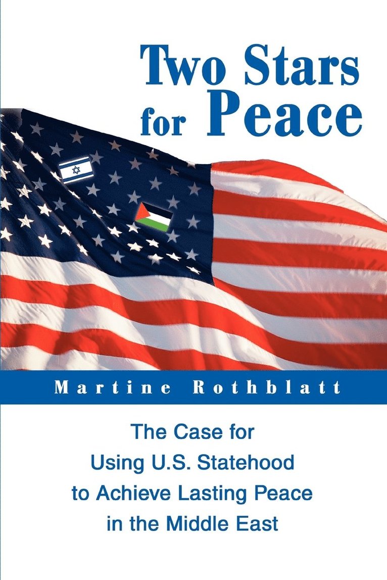 Martine Rothblatt - Two Stars for Peace, Häftad. Tillgänglighet: Lägg i varukorg