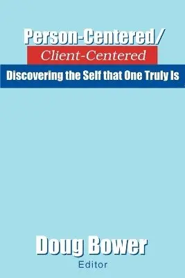 Doug Bower - Person-Centered/Client-Centered, Häftad. Tillgänglighet: Lägg i varukorg