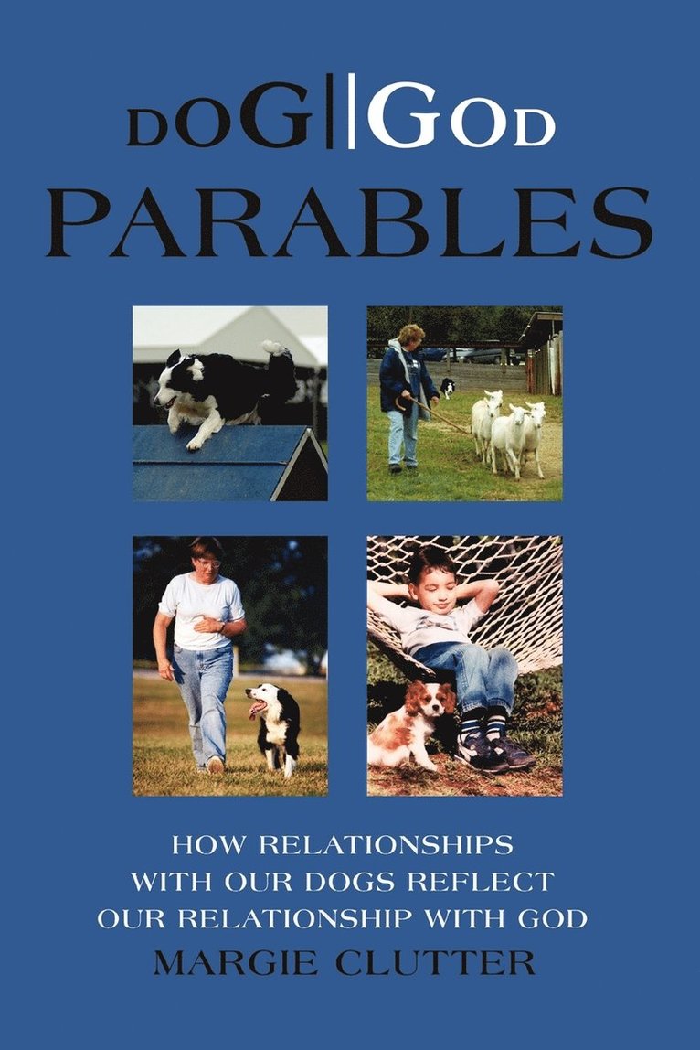 Dog//God Parables