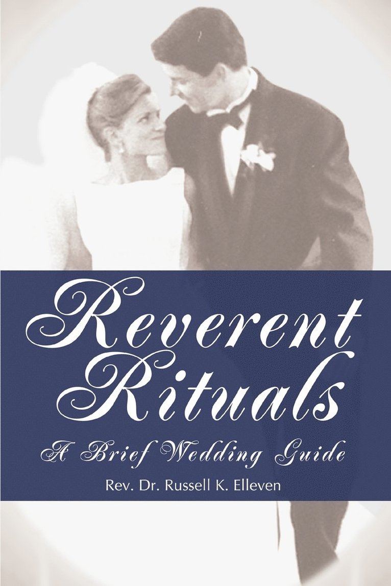 Russell K Elleven - Reverent Rituals, Häftad