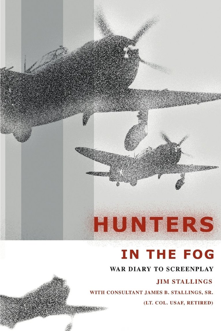 Jim Stallings - Hunters In The Fog, Häftad