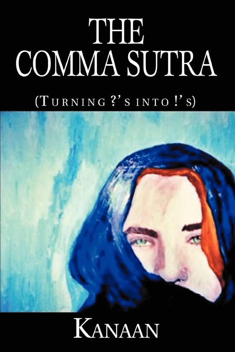 Kanaan - Comma Sutra, Häftad. Tillgänglighet: Lägg i varukorg