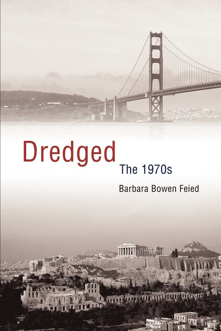 Barbara Bowen Feied - Dredged, Häftad. Tillgänglighet: Lägg i varukorg