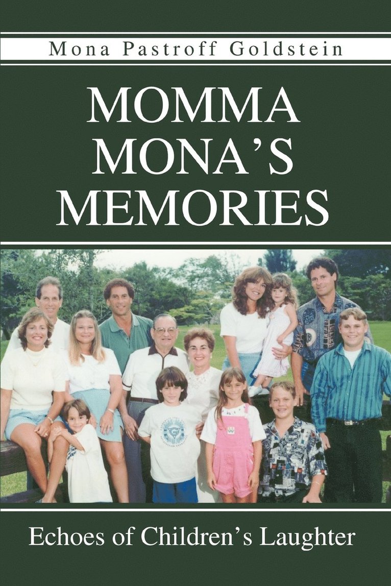 Mona Pastroff Goldstein - Momma Mona's Memories, Häftad. Tillgänglighet: Lägg i varukorg